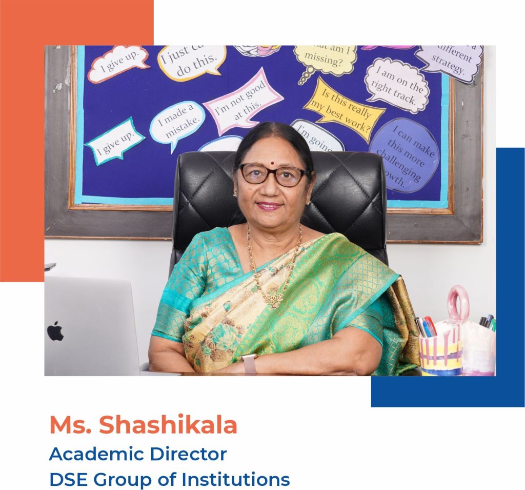 Shashikala, Academic Director, Delhi School of Excellence